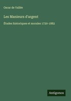 Oscar De ValléE | Les Manieurs D'argent | Buch | FranzöSisch (2025)