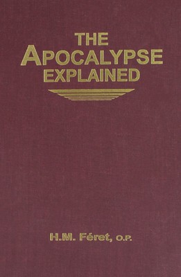 The Apocalypse Explained