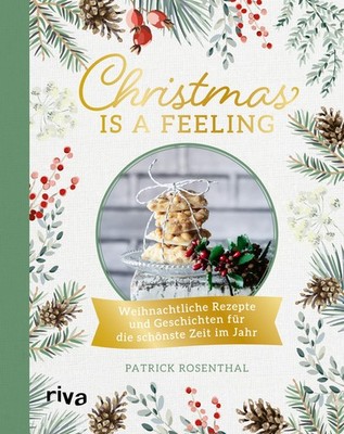 Christmas is a feeling ~ Patrick Rosenthal ~  9783742318916