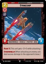 Star Wars Unlimited Strikeship (131/1246) Legends of the Force NM