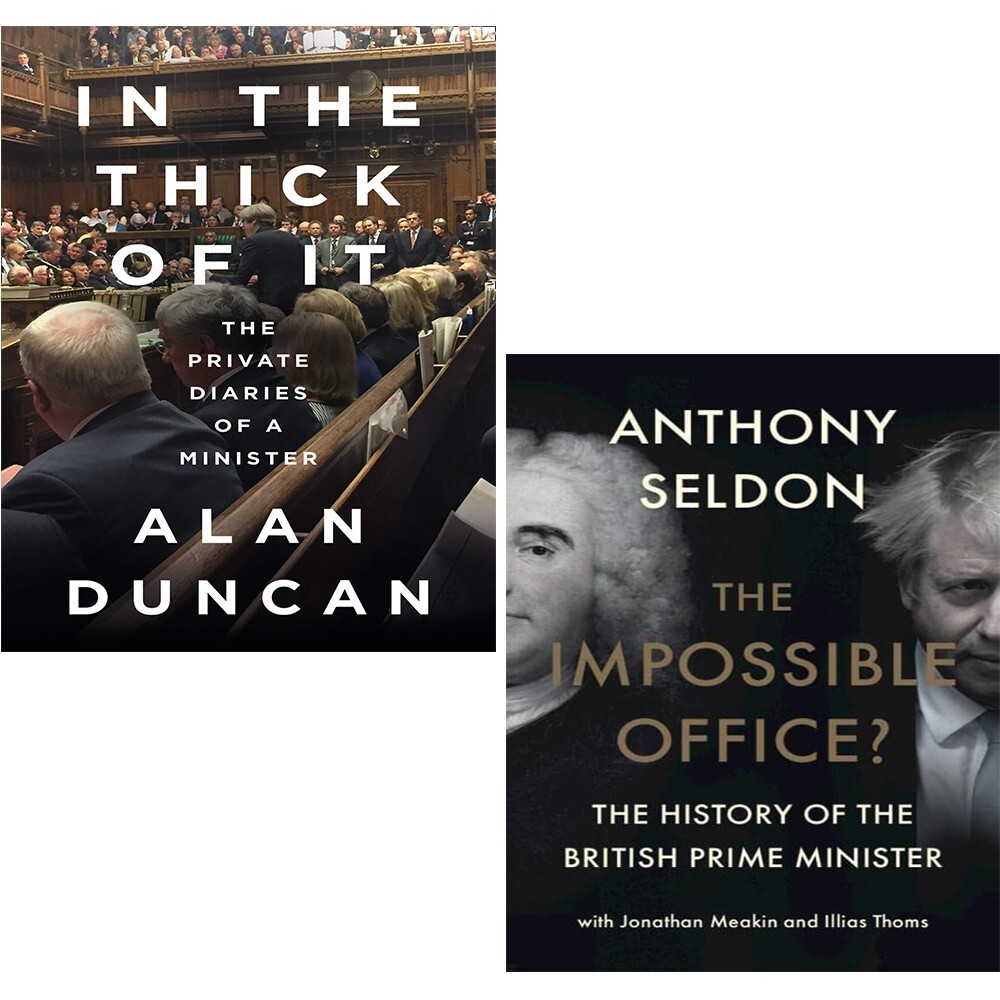 In the Thick of It Alan Duncan, Impossible Office Anthony Seldon 2 Books Set NEW