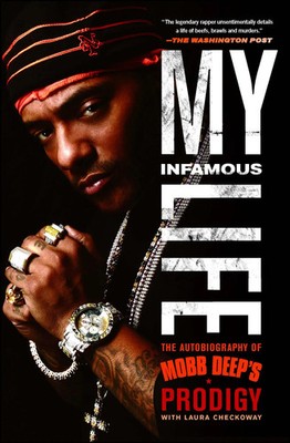 My Infamous Life | The Autobiography of Mobb Deep's Prodigy | Johnson | Englisch