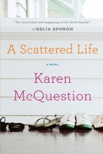 A Scattered Life by McQuestion, Karen