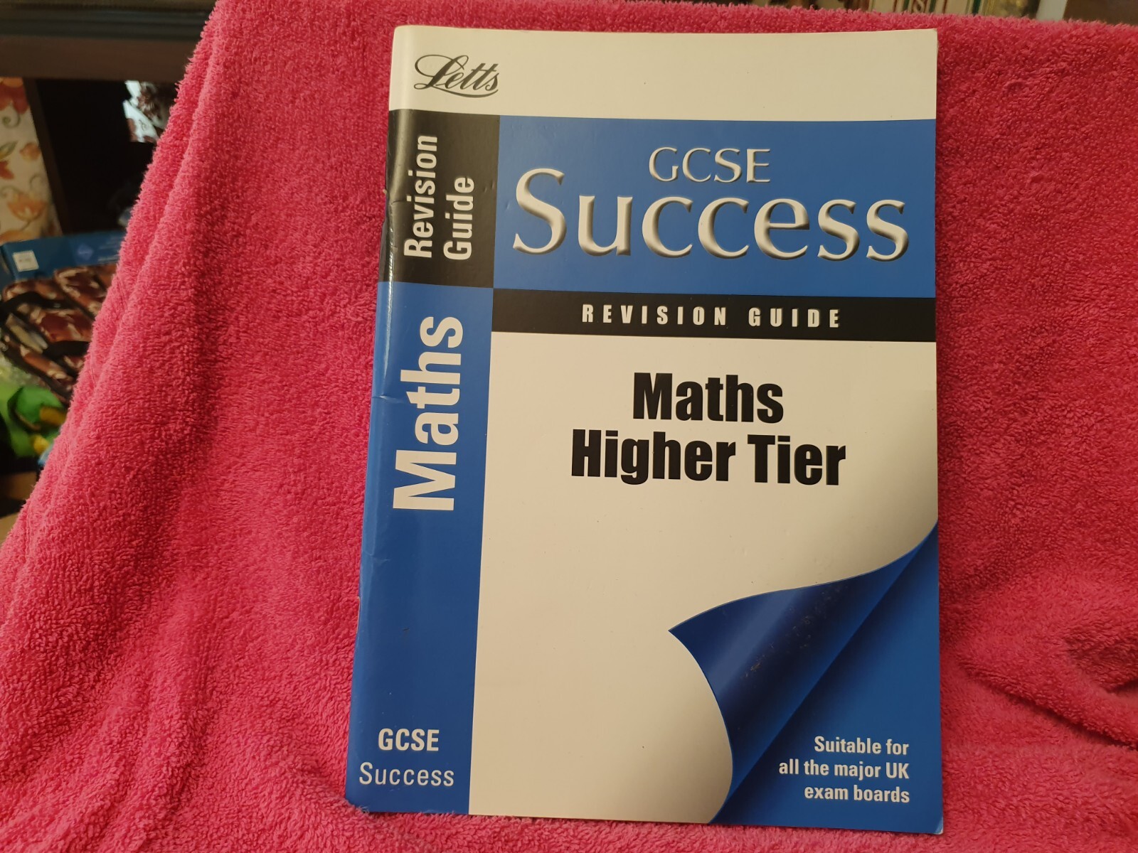 Maths - Higher Tier: Revision Guide (Letts GCSE Success),VARIOUS