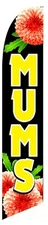 MUMS  SWOOPER FEATHER FLUTTER FLAG BANNER SIGN 3339