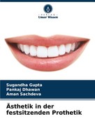 ÄSthetik In Der Festsitzenden Prothetik Sugandha Gupta