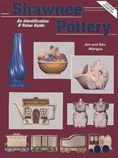SHAWNEE POTTERY AN IDENTIFICATION & VALUE GUIDE - VALUES UPDATED 