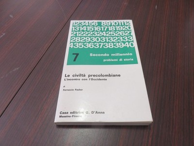 Präkolumbianische Zivilisationen Begegnung mit dem Westen D'anna 1973 Erstausgabe