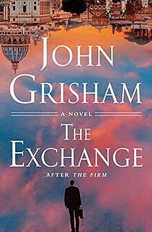 The Exchange: After The Firm (The Firm Series, Band 2) v... | Buch | Zustand gut