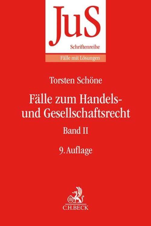 Thumbnail - Fälle Zum Handels- Und Gesellschaftsrecht. Band 02 | Torsten Schöne |