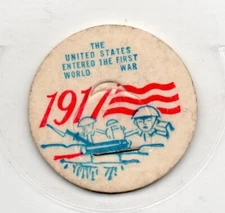 Milk Bottle Cap - 1917 - The United States Entered The First World War - generic