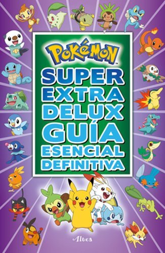 Pokémon Súper Extra Delux Guía Esencial Definitiva / Super Extra Deluxe: New