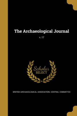 British Archaeologic - The Archaeological Journal v. 17 - Neue Taschenlampe - J555z