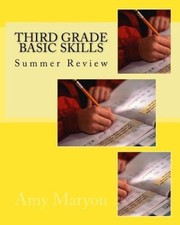 Summer Review of Third Grade Basic Skills by Amy Maryon [Paperback]