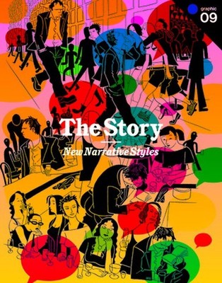 Graphic 09 the Story: New Narrative Styles (English) Paperback Book