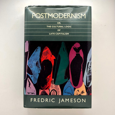 Postmodernism Cultural Logic of Late Capitalism Fredric Jameson HC 1991