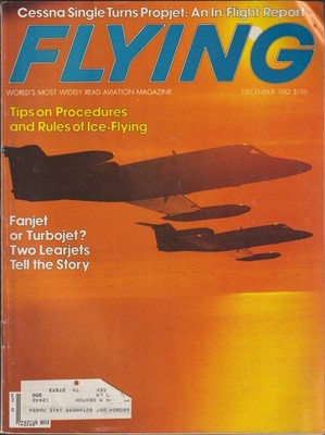 Flying Aviation Magazine Ice-Flying Tips on Procedures and Rules December 1982
