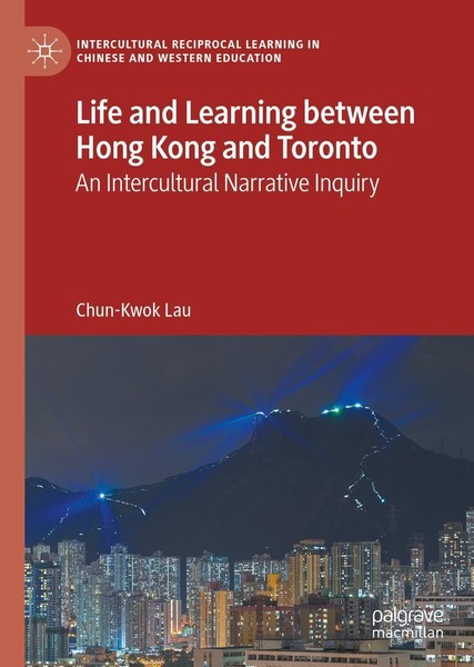 Life And Learning Between Hong Kong And Toronto Chun-Kwok Lau-image