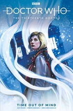 Doctor Who: The Thirteenth Doctor: Time Out of Mind by Houser, Jody