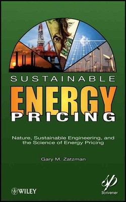 Sustainable Energy Pricing: Nature, Sustainable Engineering, and the Science of