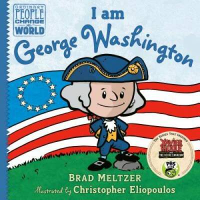 I am George Washington (Ordinary People Change the World) - Hardcover - GOOD