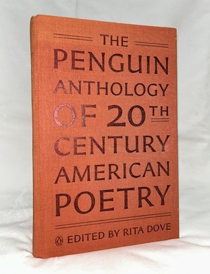 The Penguin Anthology of Twentieth-Century American Poetry by Rita Dove (Edi...