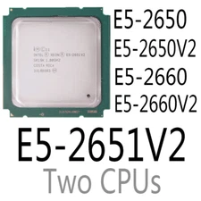 intel Xeon E5-2650 E5-2650 V2 E5-2651 V2 E5-2660 E5-2660 V2 CPU Processor
