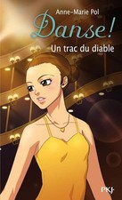 11. Danse ! Un trac du diable (11) - Pol, Anne-Marie