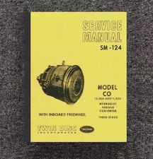10000 11500 Torque Converter Service Manual Fits Twin Disc Model Co Sm-124 10000 11500 Torque Converter Service Manual Fits Twin Disc Model Co Sm-124