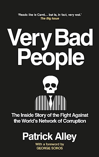 Very Bad People: The Inside Story of the Fight Against the Wor .