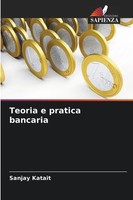 Sanjay Katait | Teoria E Pratica Bancaria | Taschenbuch | Italienisch (2025)