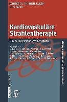 Kardiovaskuläre Strahlentherapie | Buch | 9783798513419 - Hehrlein, C.