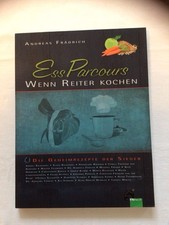 „Ess Parcours“   Kochbuch Rezepte der Sieger / Reiter Pferde 2013