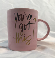 Primo Design Gold Lettering YOU'VE GOT THIS 20oz 4 5/8in Pink Coffee Tea Mug Cup