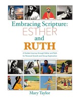 Embracing Scripture Esther And Ruth Mary Taylor Taschenbuch Englisch 2024