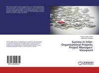 Success In Inter-Organizational Projects: Project Managers' Viewpoint Samson Asf