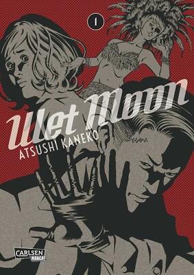++ Wet Moon Band 1 (Atsushi Kaneko) Manga deutsch ++