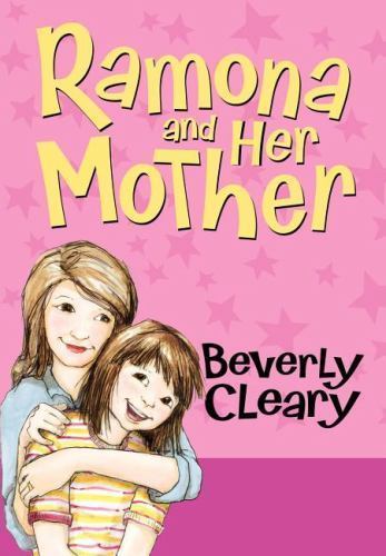 Ramona and Her Mother : A National Book Award Winner by Beverly Cleary ...