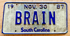 1987 SOUTH CAROLINA VANITY LICENSE PLATE " BRAIN " BRILLIANT GENIUS MENSA HI IQ