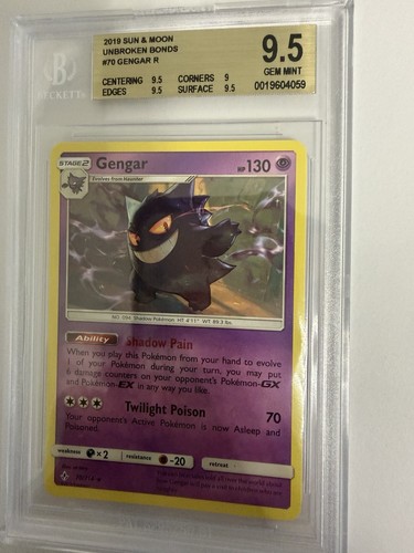 2019 POKEMON SUN & MOON UNBROKEN BONDS #70 GENGAR Beckett 9.5 Extremely Low Pop