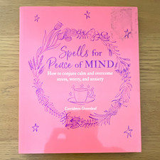 Spells for Peace of Mind Cerridwen Greenleaf HC Illus CICO