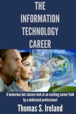 The Information Technology Career