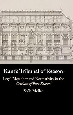 Kant's Tribunal of Reason Møller Hardback Cambridge University Press