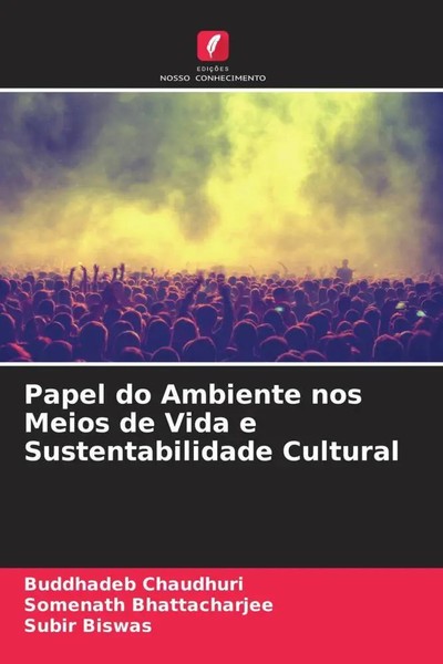 Buddhadeb Chaudhuri (U. A.) | Papel Do Ambiente Nos Meios De Vida E...-image