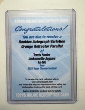 Topps Chrome Football Travis Hunter Autograph Orange Refractor /25 REDEEMED
