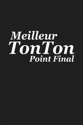 Meilleur Tonton Point Final: Cadeau Oncle Original by Coccinelle Publication (Fr