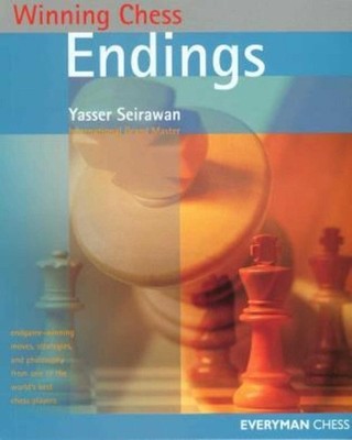 Winning Chess Endings (Winning Chess - Everyman Chess) by Yasser Seirawan