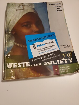 History of Western Society, Volume 2 by Joe Perry, Clare Haru Crowston, Merry E.