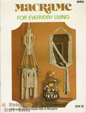 Macrame for Everyday Living Vintage Instruction Book NEW 1978 Plant Hangers Rack