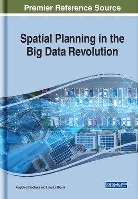 Voghera - Spatial Planning in the Big Data Revolution - New hardback o - X555z